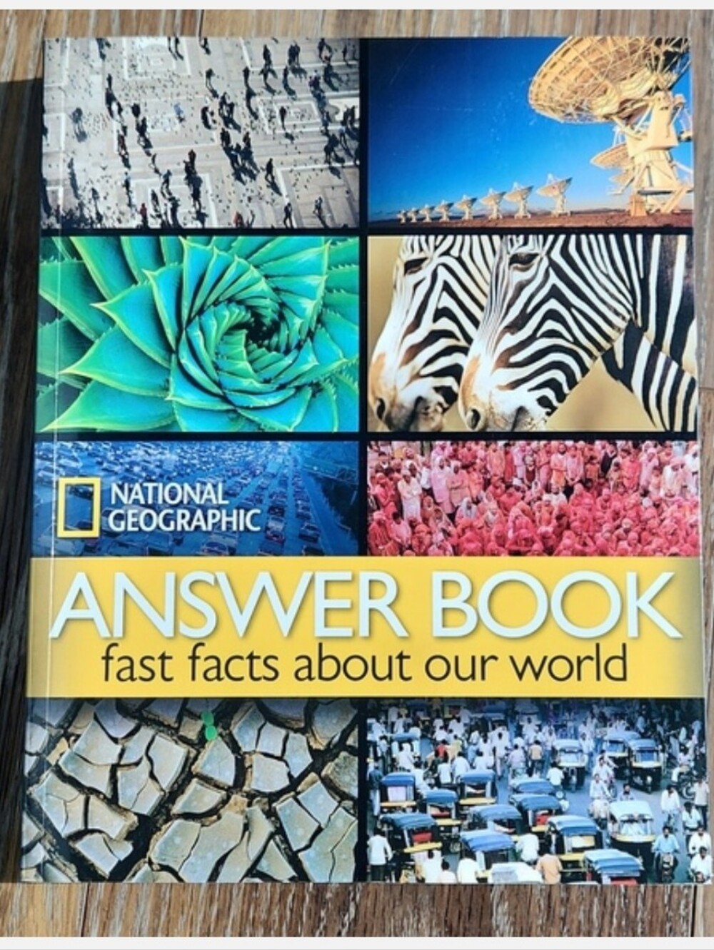 National Geographic Answer Book 10,001 Fast Facts About Our World